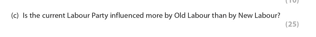 Is-the-current-Labour-Party-influenced-more-by-Old-Labour-than-by-New-Labour?----Edexcel-A-Level Politics-Question 2-2018-Paper 1.png